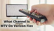 What Channel Is MTV On Verizon Fios?