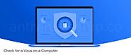 5 Ways on Check for a Virus on a Computer | antivirus-setup.co