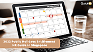 2022 Public Holidays Entitlement HR Guide in Singapore