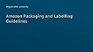 Amazon Packaging and Labelling Guidelines | English