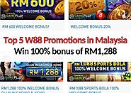 Top 5 W88 promotions in Malaysia RM1,288 bonus