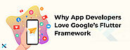 Why App Developers Love Google’s Flutter Framework?