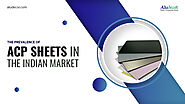 The prevalence of ACP Sheets in the Indian Market