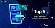 A List of the Top Mobile Application Development Frameworks