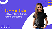 Summer Style: Lightweight Kids T-Shirts Perfect for Playtime