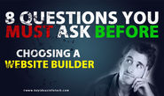 8 Questions to Ask When Choosing a Website Builder