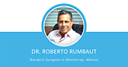 Dr. Roberto Rumbaut, MD – Bariatric Surgeon in Monterrey, Mexico