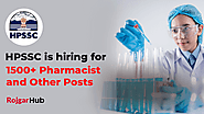 HPSSC is hiring for 1511 Pharmacist and Other Posts - Apply Online