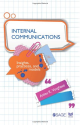 Internal Communications: Insights, Practices and Models (Response Books)