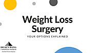 Weight Loss Surgery Australia - Your Options Explained
