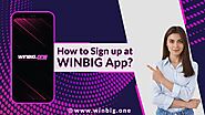 How to Sign Up in Winbig Application - India's Leading Fantasy Sports Gaming App | Winbig Fantasy