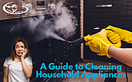 A Guide to Cleaning Household Appliances - CLEAN HOUSE INC
