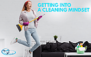 Getting Into A Cleaning Mindset - CLEAN HOUSE INC