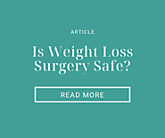 Is Weight Loss Surgery Safe? | Sea Change Weight Loss Clinic