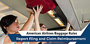 Travel Tips For American Airlines Baggage Rules: Report Filing And Claim Reimbursement