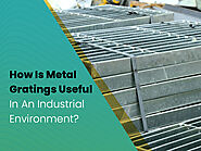 How Is Metal Gratings Useful In An Industrial Environment? - Earthtech Engineering Works