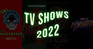 Upcoming TV Shows 2022