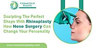 Sculpting the perfect shape with rhinoplasty
