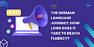 The German Language Journey: How Long Does It Take to Reach Fluency?