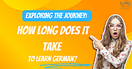 Max Mueller Institute: Exploring the Journey: How Long Does It Take to Learn German?