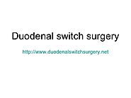 Duodenal Switch Surgery