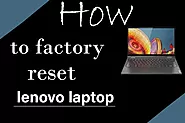 How to Factory Reset Lenovo Laptop? - The Techno Smart