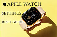 Apple watch settings Reset Guide - The Techno Smart
