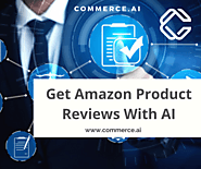 Importance Of Product Review on Amazon in Business | Commerce.AI