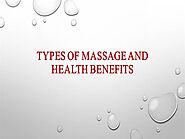 Types of Massage And Health Benefits