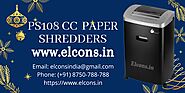 Shop Now! Elcons PS108CC Paper Shredders in Delhi, India