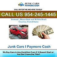 We Buy Junk Cars Broward,FL | Junk Car Removal Broward
