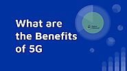What are the Benefits of 5G by DNB Malaysia