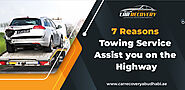 Seven Reasons Towing Service Assist you on the Highway