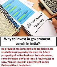 Why to Invest in Government Bonds in India