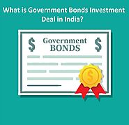What is Government Bonds Investment