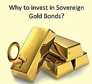 Why to invest in Sovereign Gold Bonds