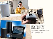 How To Set Up Alexa Device - +1 844-601-7233
