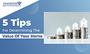 5 Tips For Determining The Value Of Your Home | Sell A House Fast In Atlanta