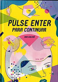 Pulse Enter para continuar / Ana Galvañ