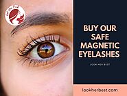 Buy Our Safe Magnetic Eyelashes - Look her Best