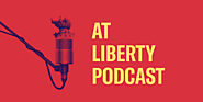 At Liberty Podcast