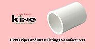 UPVC Pipe And Brass Fittings Manufacturers