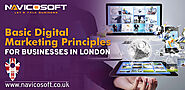 Basic Digital Marketing Principles for Businesses in London.