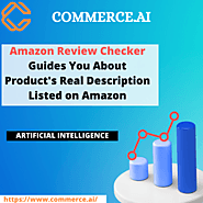 Need Of An Amazon Review Checker To Spotting Fake Reviews | Commerce.AI