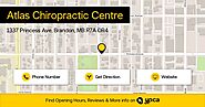 Atlas Chiropractic Centre - Opening Hours - 1337 Princess Ave, Brandon, MB