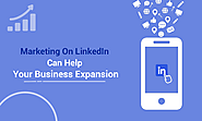 Marketing On LinkedIn Can Help Your Business Expansion | Studio APS