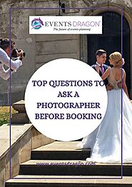 Top Questions To Ask A Photographer Before Booking