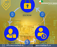 Escrow service providers in India | Why Escrowtech in India ?