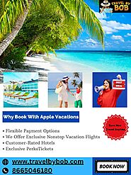 Apple Vacation | Apple Vacations Deals – Travel By Bob