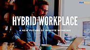 Hybrid Workplace | How it Works, Pros, Cons, Everything to Know! - WorkStatus - Blog